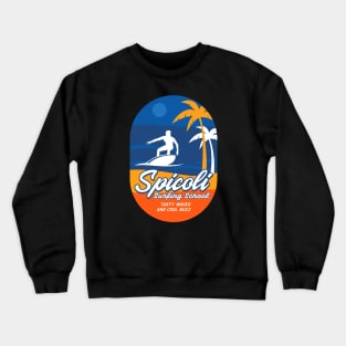 Spicoli Surfing School, Fast Times at Ridgemont High Crewneck Sweatshirt